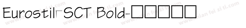 EurostileSCT Bold字体转换